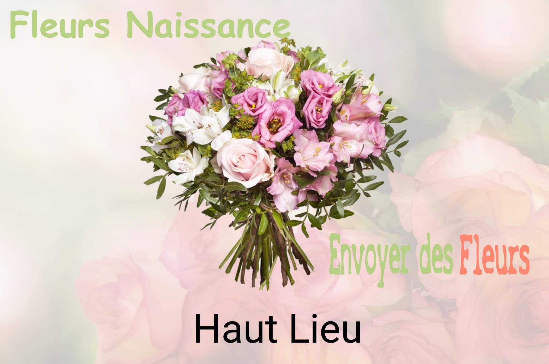 Bouquet de fleurs de naissance livré à Haut-Lieu